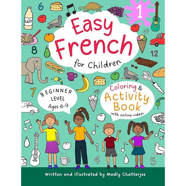 Easy French for Children 2: Activity Book For Beginners With